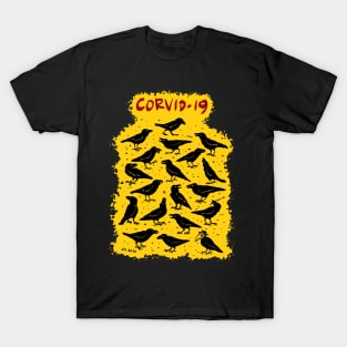 Corvid-19 (coronavirus crows) T-Shirt